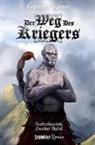 Gunnar Kunz - Der Weg des Kriegers
