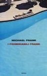 Michael Frank - I formidabili Frank