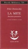 Fëdor Dostoevskij, S. Vitale - La mite. Racconto fantastico