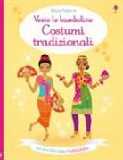 Stella Baggott, Emily Bone - Costumi tradizionali. Vesto le bamboline. Con adesivi