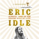 Eric Idle, Eric Idle - Always Look on the Bright Side of Life (Audio book)