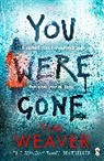 Tim Weaver - You Were Gone