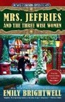 Emily Brightwell - Mrs. Jeffries and the Three Wise Women
