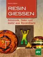 Kathrin Müller - Resin gießen