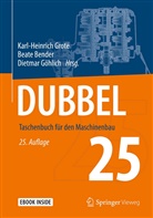 Beat Bender, Beate Bender, Dietmar Göhlich, Karl-Heinrich Grote - Dubbel Taschenbuch für den Maschinenbau