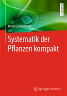 Birgit Gemeinholzer - Systematik der Pflanzen kompakt