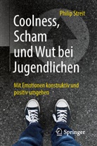 Philip Streit - Coolness, Scham und Wut bei Jugendlichen