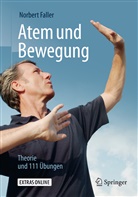Norbert Faller - Atem und Bewegung
