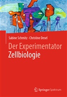 Christine Desel, Sabin Schmitz, Sabine Schmitz - Zellbiologie