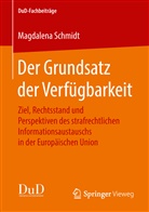 Magdalena Schmidt - Der Grundsatz der Verfügbarkeit