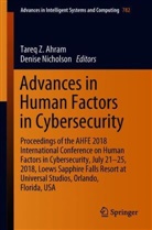 Tareq Ahram, Tareq Z. Ahram, Nicholson, Nicholson, Denise Nicholson, Tare Z Ahram... - Advances in Human Factors in Cybersecurity