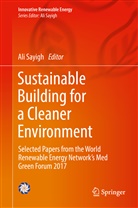 Al Sayigh, Ali Sayigh - Sustainable Building for a Cleaner Environment