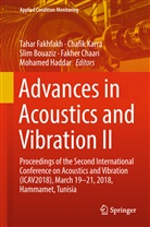 Slim Bouaziz, Slim Bouaziz et al, Fakher Chaari, Tahar Fakhfakh, Mohamed Haddar, Chafi Karra... - Advances in Acoustics and Vibration II