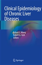 G Gish, G Gish, Robert Gish, Robert G. Gish, Rober J Wong, Robert J Wong... - Clinical Epidemiology of Chronic Liver Diseases