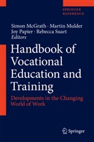 Simon Mcgrath, Marti Mulder, Martin Mulder, Joy Papier, Joy Papier et al, Rebecca Suart - Handbook of Vocational Education and Training: Handbook of Vocational Education and Training, 2 Teile