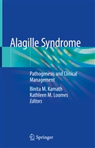 Binita M. Kamath, Kathleen M. Loomes, Binit M Kamath, Binita M Kamath, M Loomes, M Loomes - Alagille Syndrome