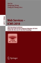 Hai Jin, Qingyan Wang, Qingyang Wang, Liang-Jie Zhang - Web Services - ICWS 2018