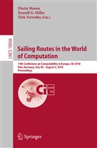 Russel G Miller, Russell G Miller, Florin Manea, Russell G. Miller, Dirk Nowotka - Sailing Routes in the World of Computation