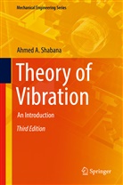 Ahmed Shabana, Ahmed A Shabana, Ahmed A. Shabana - Theory of Vibration