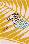 Claire Adam - Golden Child