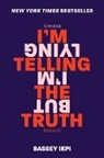 Bassey Ikpi, Nyono MmaBassey Ikpi - I'm Telling the Truth But I'm Lying