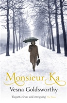 Vesna Goldsworhty, Vesna Goldsworthy - Monsieur Ka