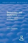 M.P. Arthur Ponsonby, Arthur Ponsonby, Ponsonby Arthur - Revival: Democracy and Diplomacy (1915)