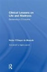 De Macedo, Heitor De Macedo, Heitor O’Dwyer de Macedo, Heitor O'Dwyer de Macedo, Heitor O''dwyer De Macedo, Heitor O''dwyer (President of the Frenc De Macedo - Clinical Lessons on Life and Madness