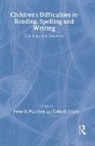 Colin Elliott, Elliott Colin, Peter Pumfrey - Children's Difficulties In Reading, Spelling and Writing