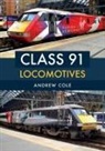 Andrew Cole - Class 91 Locomotives