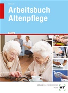 Heidi Fahlbusch - Arbeitsbuch Altenpflege