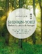 Yoshifumi Miyazaki - Shinrin-Yoku: Baños Curativos de Bosque