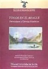 José Luis Escacena Carrasco - Todos en el Beagle : darwinismo y ciencias históricas