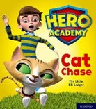 Tim Little, Bill Ledger - Hero Academy: Oxford Level 1, Lilac Book Band: Cat Chase