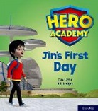 Tim Little, Bill Ledger - Hero Academy: Oxford Level 1, Lilac Book Band: Jin''s First Day