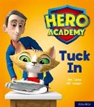 Tim Little, Bill Ledger - Hero Academy: Oxford Level 1+, Pink Book Band: Tuck in