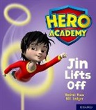 Rachel Little, Bill Russ - Hero Academy: Oxford Level 2, Red Book Band: Jin Lifts Off