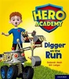 Deborah Nash, Bill Ledger - Hero Academy: Oxford Level 4, Light Blue Book Band: Digger on the Run