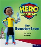 Rob Alcraft, Bill Ledger - Hero Academy: Oxford Level 5, Green Book Band: The Boostertron