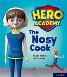 Vivian French, French Vivian, Bill Ledger, Ledger Bill - Hero Academy: Oxford Level 6, Orange Book Band: The Nosy Cook