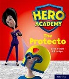Chris Parker, Bill Ledger - Hero Academy: Oxford Level 6, Orange Book Band: The Protecto
