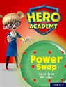 Steven Butler, Bill Ledger - Hero Academy: Oxford Level 8, Purple Book Band: Power Swap