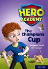 Benjamin Scott, Bill Ledger - Hero Academy: Oxford Level 9, Gold Book Band: The Champion''s Cup