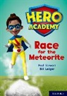 Paul Stewart, Bill Ledger - Hero Academy: Oxford Level 12, Lime+ Book Band: Race for the Meteorite