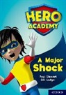 Paul Stewart, Bill Ledger, Ledger Bill - Hero Academy: Oxford Level 12, Lime+ Book Band: A Major Shock