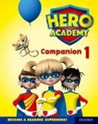 Bill Ledger - Hero Academy: Oxford Levels 1 6, Lilac Orange Book Bands: Companion