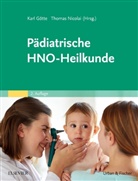 Karl Götte, Kar Götte (Prof. Dr. med.), Karl Götte (Prof. Dr. med.), Thomas Nicolai, Nicolai (Prof. Dr. me - Pädiatrische HNO-Heilkunde