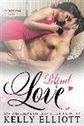 Kelly Elliott, Elliott Kelly - Blind Love