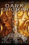 Robin LaFevers, LaFevers Robin - Dark Triumph