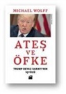 Michael Wolff - Ates ve Öfke